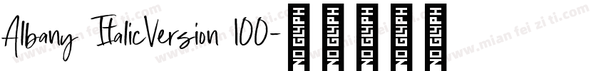Albany ItalicVersion 100字体转换